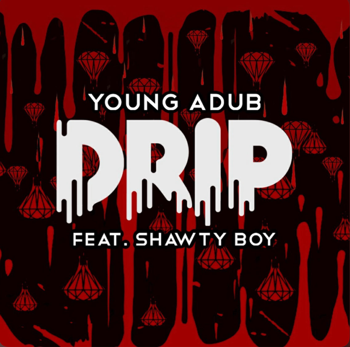Young Adub - Drip - Single Download
